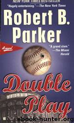 Double Play by Robert B. Parker