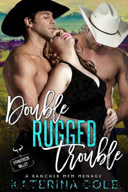 Double Rugged Trouble: Rancher MFM Menage: Stonecreek Valley by Katerina Cole