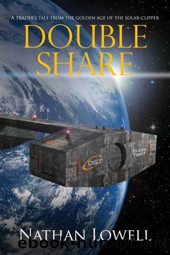 Double Share (Solar Clipper Trader Tales Book 4) by Lowell Nathan