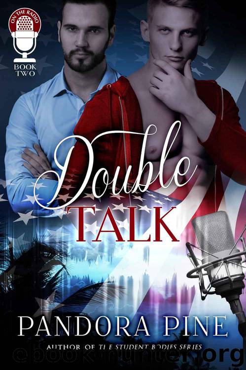 Double Talk (On The Radio Book 2) by Pandora Pine