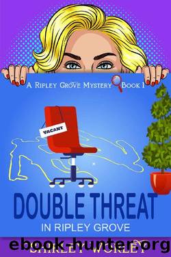 Double Threat in Ripley Grove by Shirley Worley
