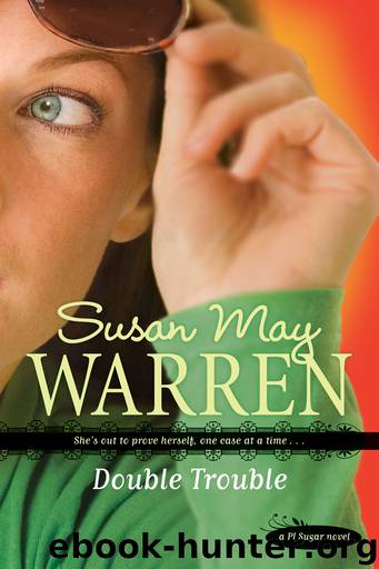 Double Trouble by Susan May Warren