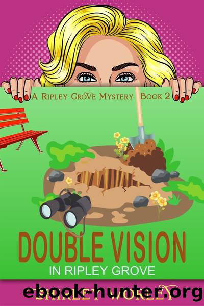 Double Vision in Ripley Grove by Shirley Worley
