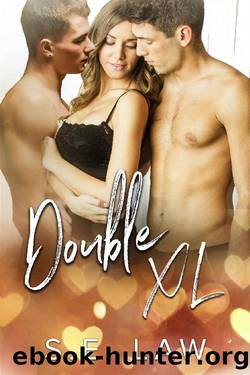 Double XL: A MFM Menage Romance (Sweet Treats Book 10) by S.E. Law