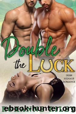 Double the Luck: Irish Menage Romance by Roxanne Riley