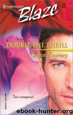 Double the thrill by Susan Kearney
