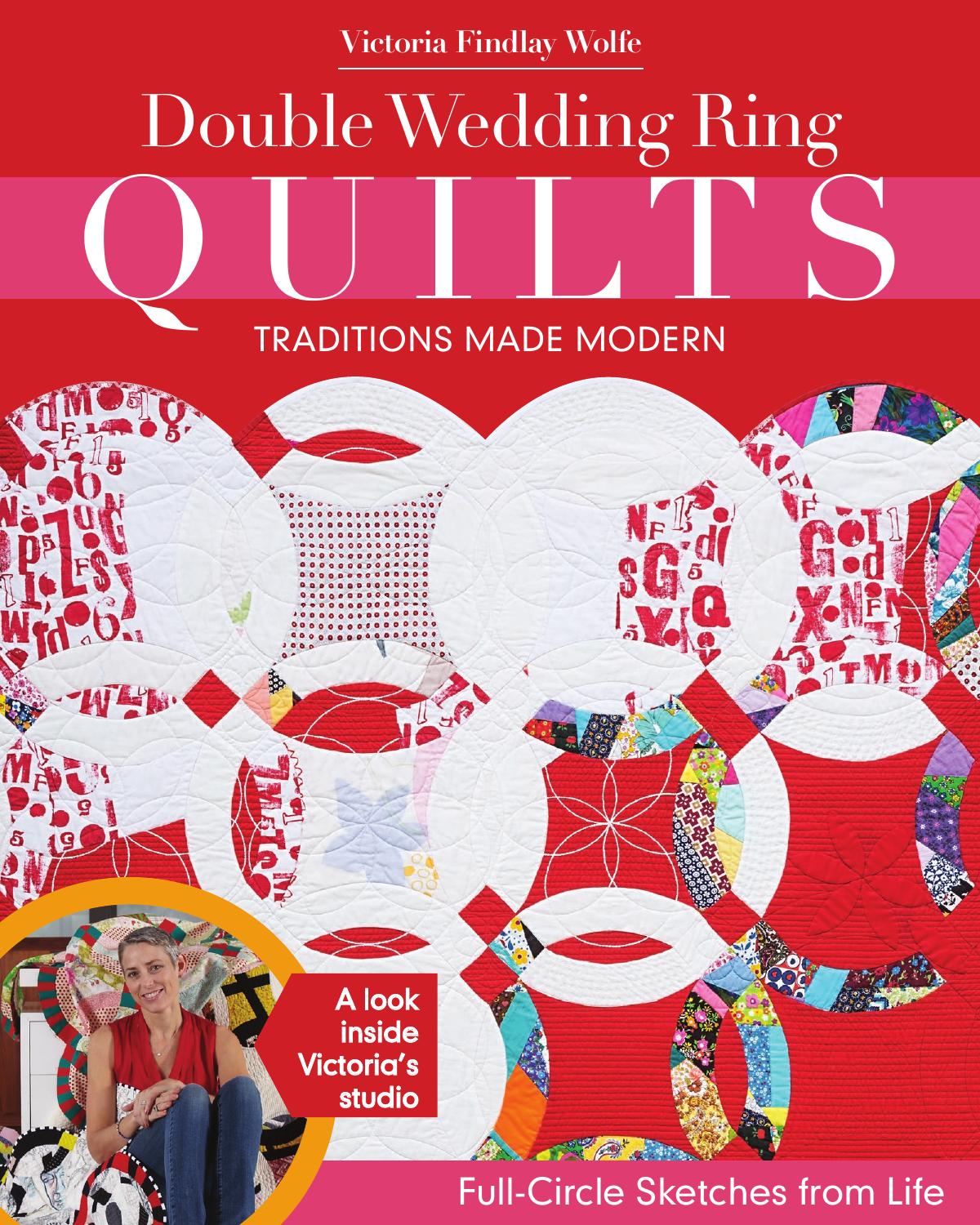 Double wedding ring quilts - traditions made modern - full-circle sketches by Wolfe Victoria Findlay