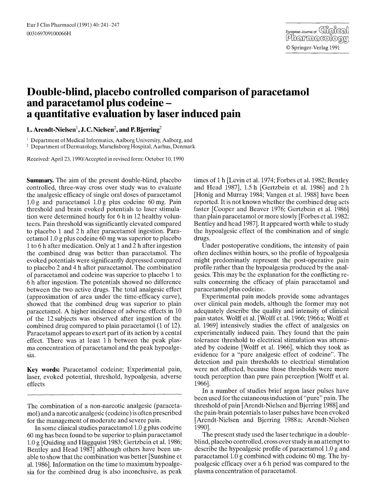 Double-blind, placebo controlled comparison of paracetamol and paracetamol plus codeine — a quantitative evaluation by laser induced pain by Unknown
