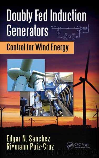 Doubly Fed Induction Generators by Edgar N. Sanchez and Riemann Ruiz-Cruz