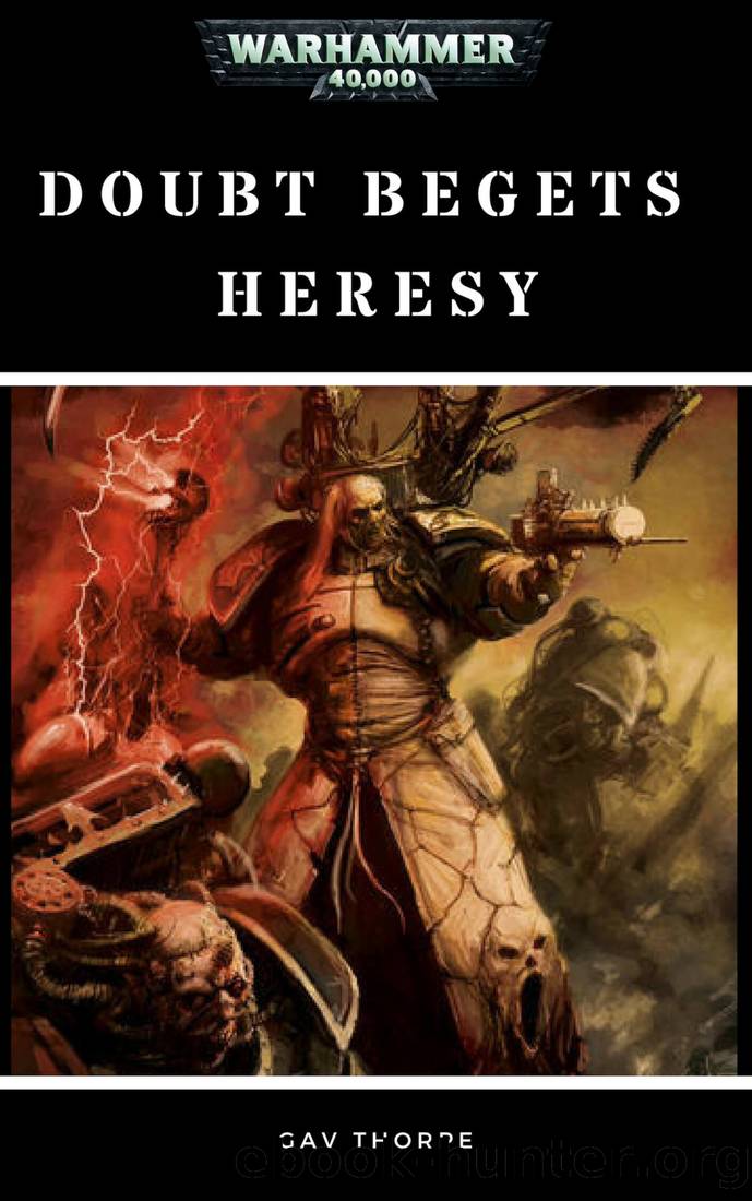 Doubt Begets Heresy by Gav Thorpe