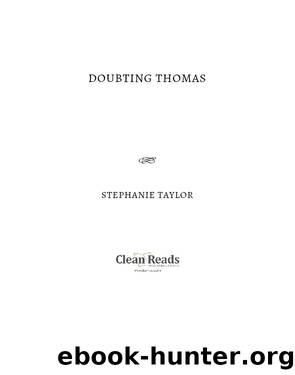 Doubting Thomas by Stephanie Taylor