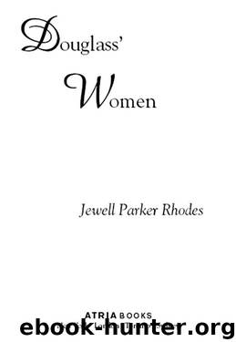 Douglass’ Women by Jewell Parker Rhodes