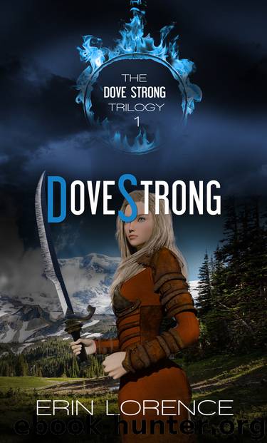 Dove Strong by Erin Lorence