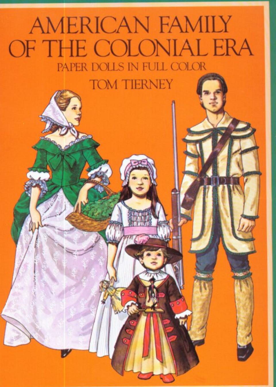 Dover - American Family of the Colonial Era by Paper Dolls In Full Color