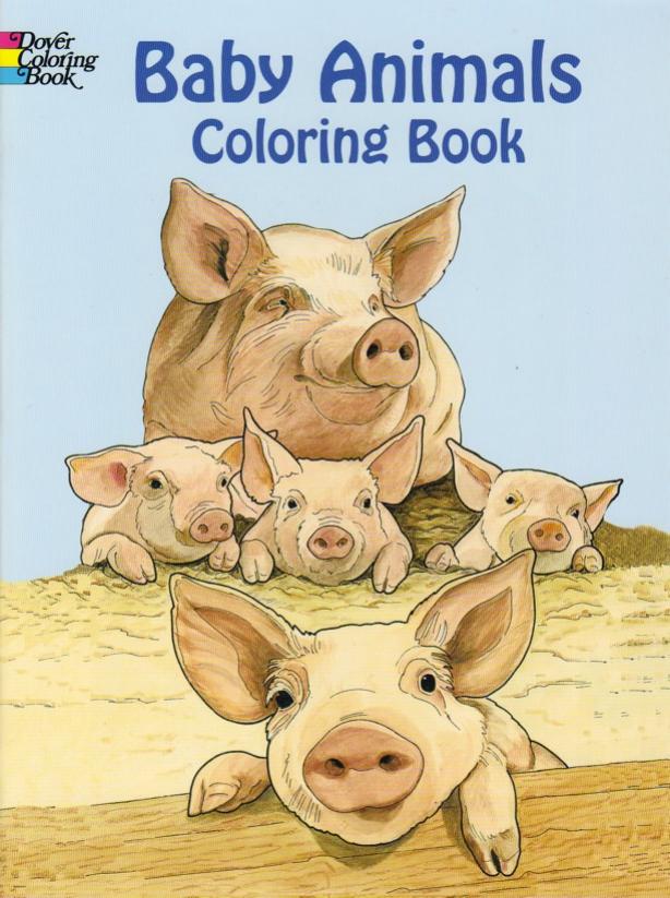 Dover Baby Animals Coloring Book by Unknown