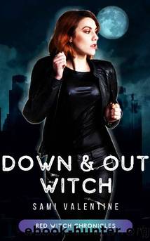 Down & Out Witch: A Red Witch Chronicles Prequel by Sami Valentine