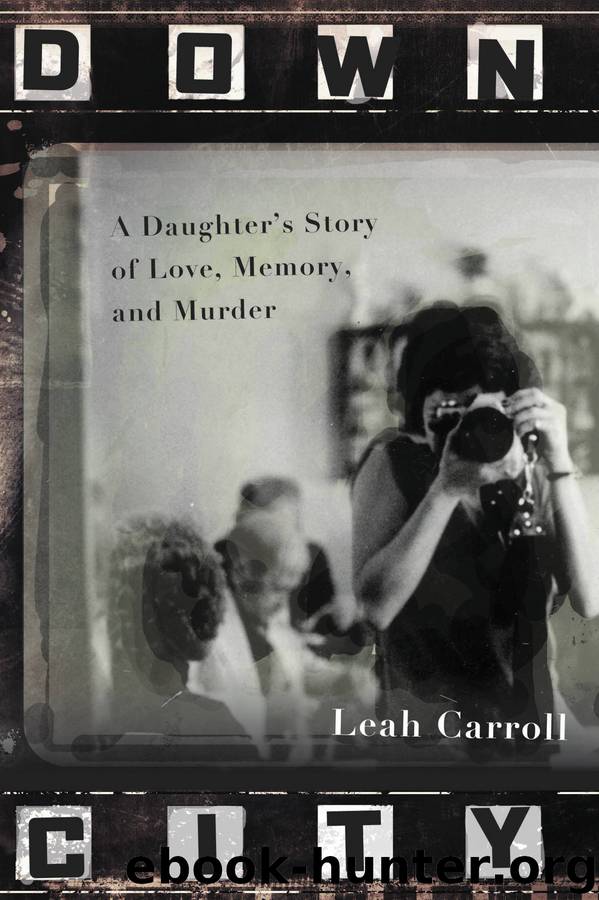 Down City by Leah Carroll