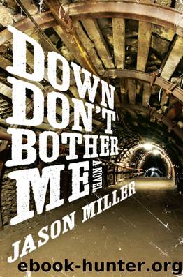 Down Don't Bother Me (9780062362209) by Miller Jason