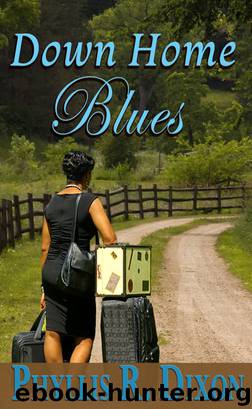 Down Home Blues by Phyllis R. Dixon