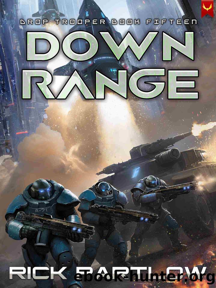 Down Range (Drop Trooper Book 15) by Rick Partlow