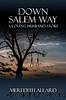 Down Salem Way by Meredith Allard
