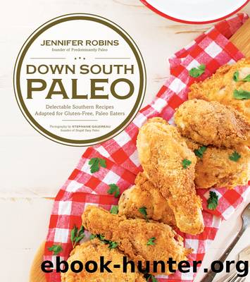 Down South Paleo by Jennifer Robins
