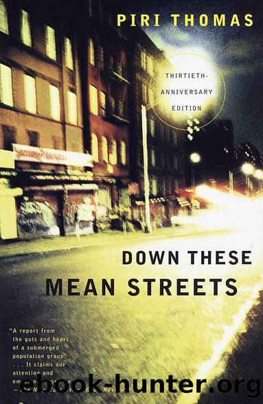 Down These Mean Streets by Piri Thomas