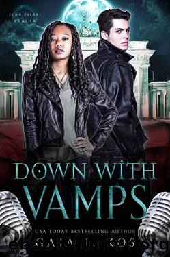 Down With Vamps: A Rockstar Urban Fantasy Romance (ICRA Files: Berlin Book 2) by Gaja J. Kos