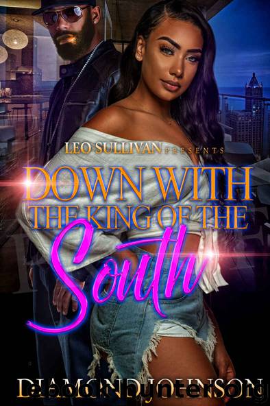 Down With the King of the South by Diamond Johnson