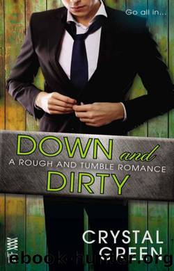 Down and Dirty by Crystal Green