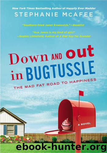 Down and Out in Bugtussle by Stephanie McAfee