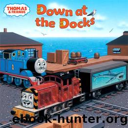 Down at the Docks by W. Awdry & Richard Courtney