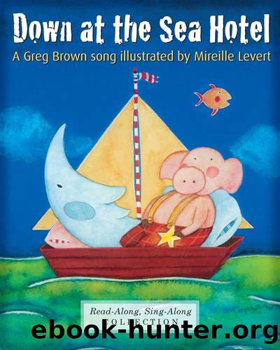 Down at the Sea Hotel by Greg Brown