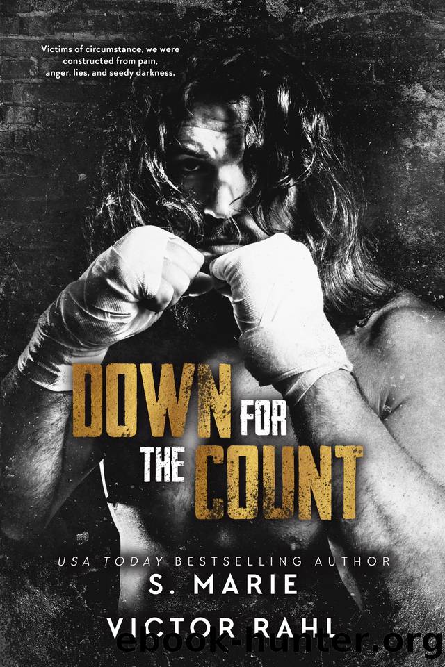 Down for the Count by S. Marie & Victor Rahl