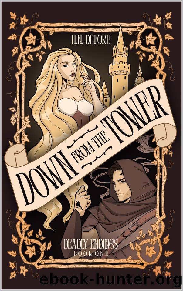Down from the Tower (Deadly Endings Book 1) by H. N. DeFore