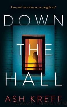 Down the Hall by Ash Kreff