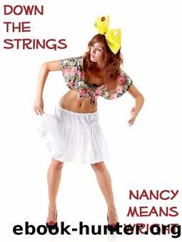 Down the Strings by Nancy Means Wright