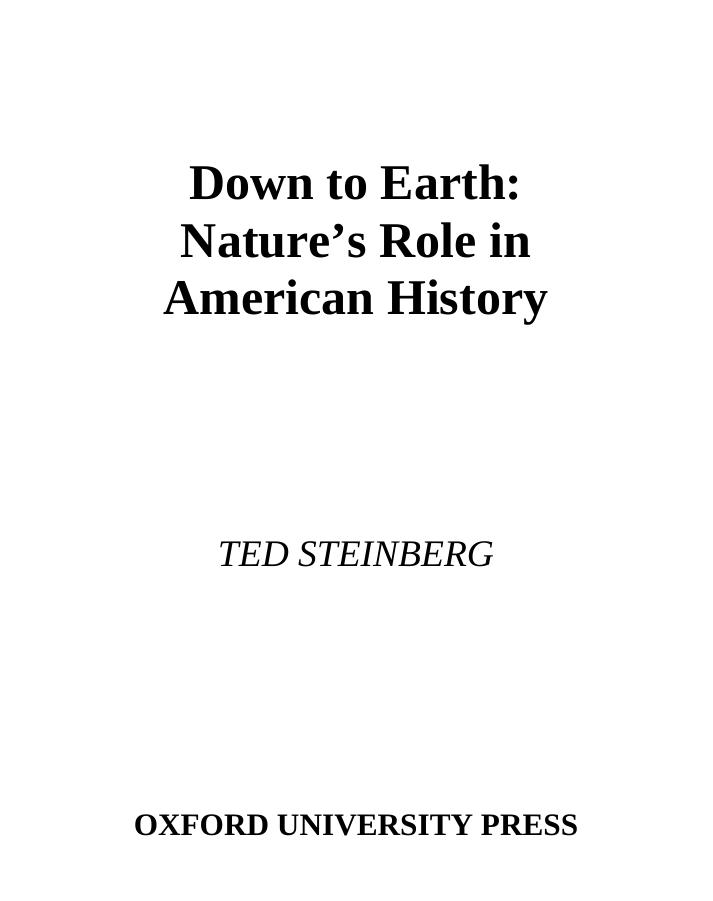 Down to Earth: Nature's Role in American History by Ted Steinberg