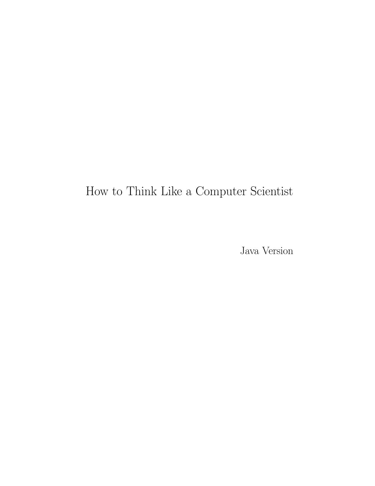 Downey Allen B How To Think Like A Computer Scientist Java Version by Unknown