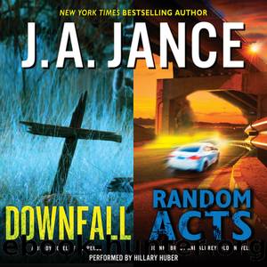 Downfall  Random Acts by Jance J. A