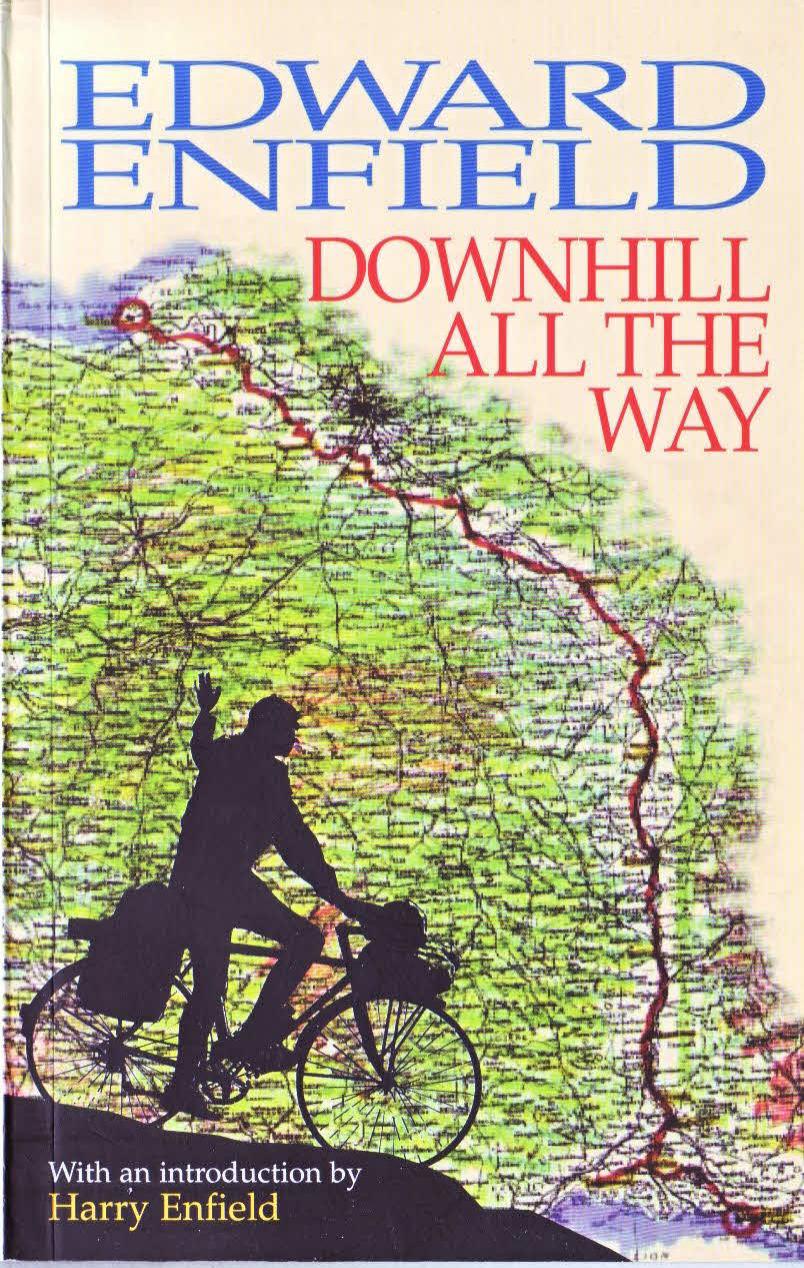 Downhill All the Way by Edward Enfield