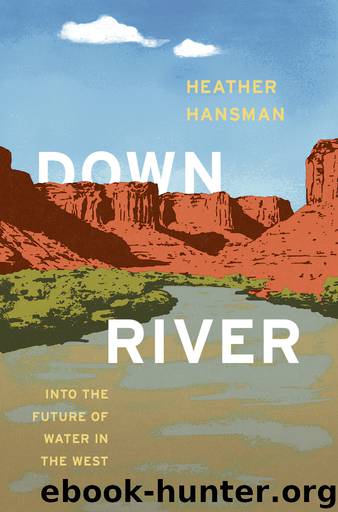 Downriver by Heather Hansman