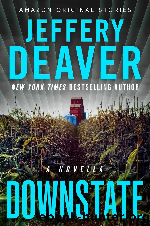 Downstate: A Novella by Jeffery Deaver
