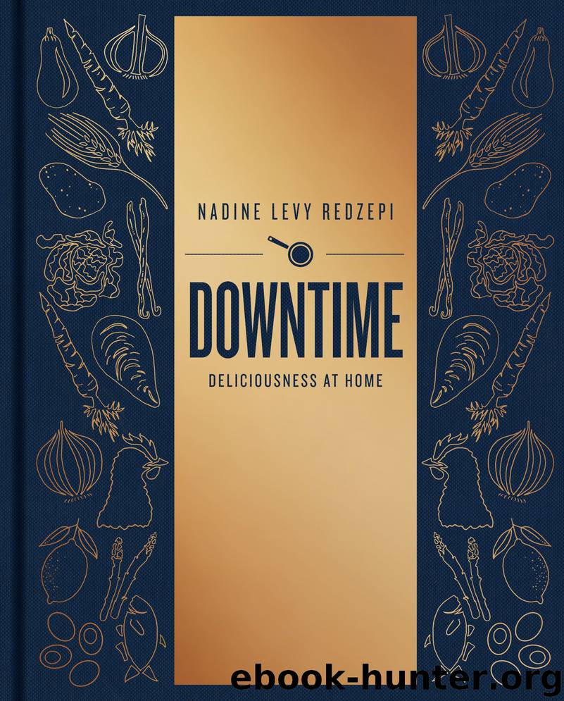 Downtime by Nadine Levy Redzepi & Rene Redzepi