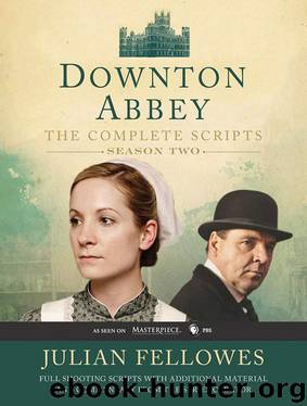 Downton Abbey Script Book Season 2 by Fellowes Julian