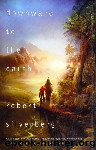 Downward to the Earth (2012 by Robert Silverberg