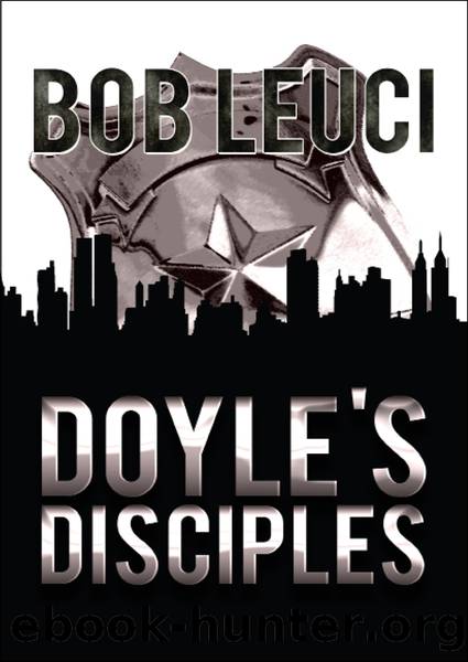 Doyle's Disciples by Bob Leuci