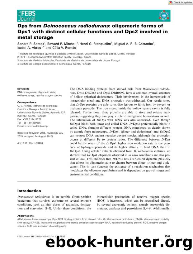 Dps from Deinococcus radiodurans: oligomeric forms of Dps1 with distinct cellular functions and Dps2 involved in metal storage by Unknown