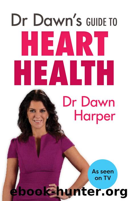 Dr Dawn's Guide to Heart Health by Dawn Harper