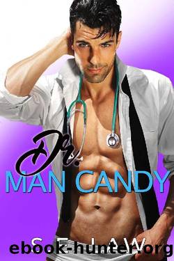 Dr Man Candy by S. E. Law